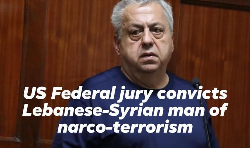 US Jury Convicts Syrian-Lebanese Figure Over Assad-Linked Drug and Arms Network